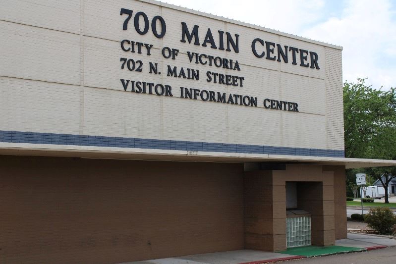 700 Main Center exterior, City of Victoria 702 N. Main Street Visitor Information Center