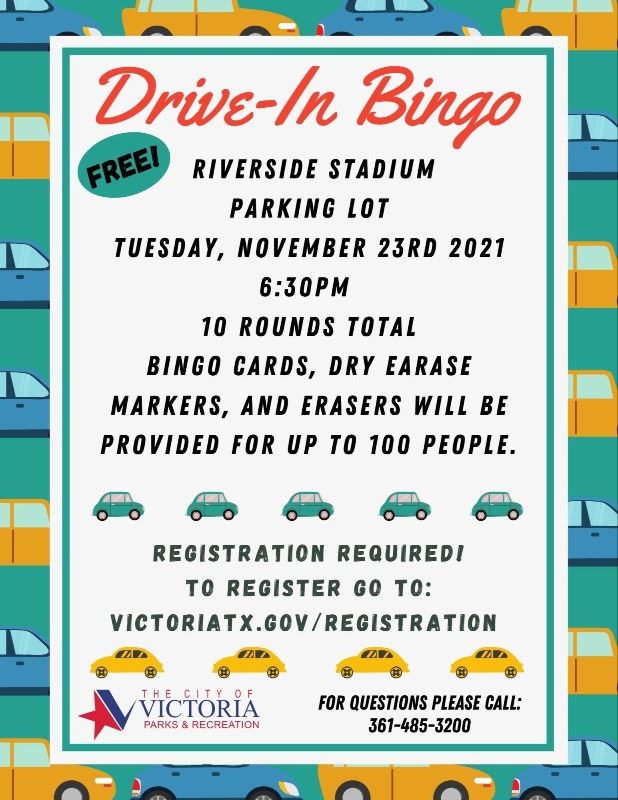 Drive-In Bingo. Bingo cards, dry erase markers and erasers provided. Registration required.