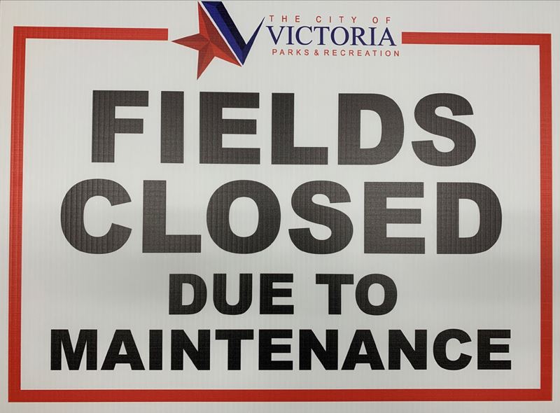Sign reads Fields Closed Due to Maintenance. Parks & Recreation logo is displayed.